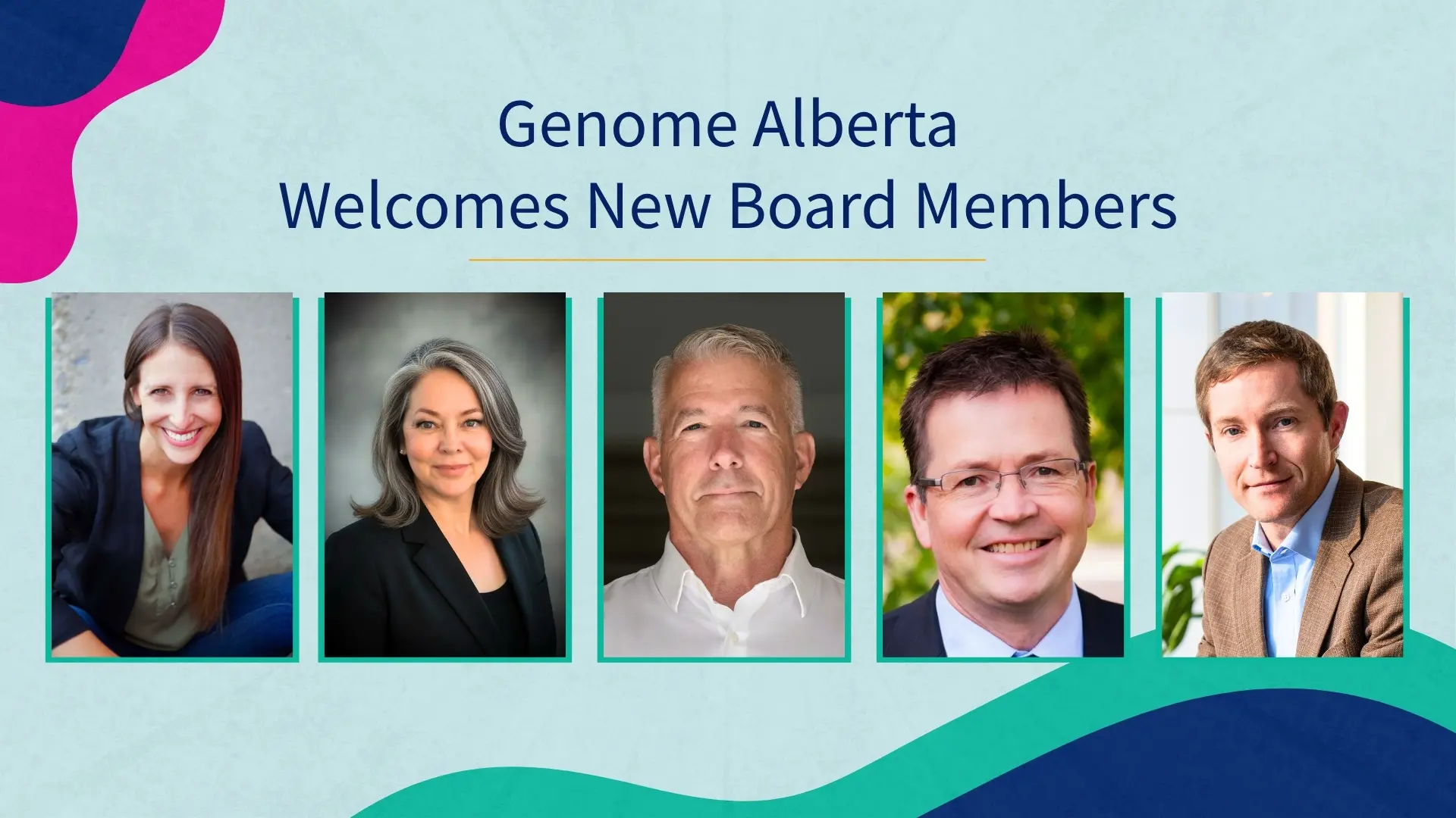 Design showing headshots of the 5 new board members.